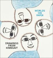 Dreaming Forward: Worlds on Paper from Kinngait