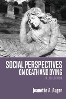 Social Perspectives on Death and Dying 3rd edition