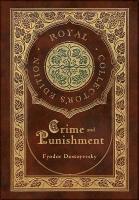 Crime and Punishment (Royal Collector's Edition) (Case Laminate Hardcover  with Jacket)