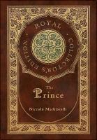 Prince (Royal Collector's Edition) (Annotated) (Case Laminate Hardcover with  Jacket)