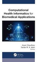Computational Health Informatics for Biomedical Applications