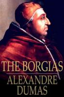 Borgias: Celebrated Crime