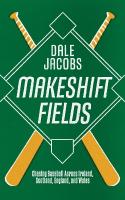 Chasing Baseball: Chasing Baseball Across Ireland, Scotland, England, and Wales