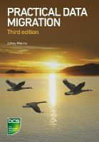 Practical Data Migration 3rd New edition