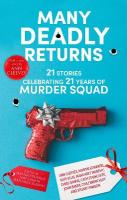 Many Deadly Returns: 21 stories celebrating 21 years of Murder Squad Main