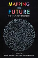 Mapping the Future: The Complete Works Paperback original