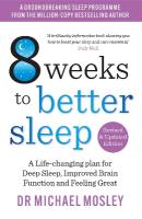 4 Weeks to Better Sleep: How to get a better night's sleep