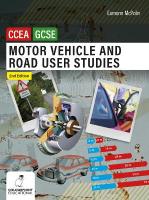 Motor Vehicle and Road User Studies for CCEA GCSE: 2nd Edition 2nd Revised edition