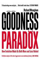 Goodness Paradox: How Evolution Made Us Both More and Less Violent Main