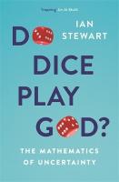 Do Dice Play God?: The Mathematics of Uncertainty Main