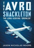 Avro Shackleton: The Long-Serving 'Growler'