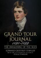 Grand Tour Journal 1820-1822: The Awakening of the Man