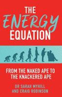 Energy Equation: From the Naked Ape to the Knackered Ape
