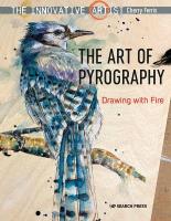 Innovative Artist: The Art of Pyrography: Drawing with Fire