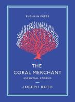 Coral Merchant: Essential Stories