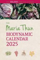 Maria Thun Biodynamic Calendar 2025, 2025
