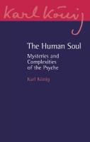 Human Soul: Mysteries and Complexities of the Psyche 3rd Revised edition