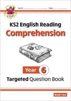 KS2 English Year 6 Reading Comprehension Targeted Question Book - Book 2  (with Answers)