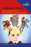 Making a Mark!: Discovering the Power of Neurodiversity on a Learning Safari