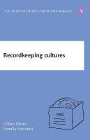 Recordkeeping Cultures Second Edition