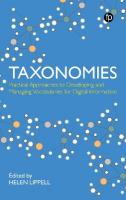 Taxonomies: Practical Approaches to Developing and Managing Vocabularies for Digital  Information