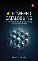 AI-Powered Cataloguing: A Practical Guide to Building a Cataloguing Application with Power Apps