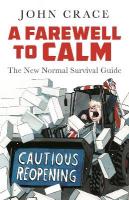 A Farewell to Calm: The New Normal Survival Guide Main