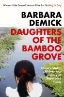 Daughters of the Bamboo Grove: China's Stolen Children and a Story of Separated Twins