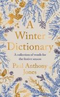Winter Dictionary: A Collection of Words for the Frosty Season