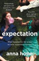 Expectation: The most razor-sharp and heartbreaking novel of the year