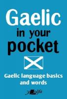 Gaelic in Your Pocket Bilingual edition