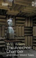 Anechoic Chamber: and Other Weird Tales