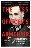 SS Officer's Armchair: In Search of a Hidden Life
