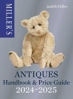 Millers Antiques Handbook & Price Guide 2024-2025: The world's bestselling antiques price guide