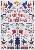 Scandinavian Christmas: Festive Tales for a Nordic Noël