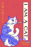 I Am a Cat: Volume One