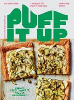 Puff It Up: 60 Recipes  1 Sheet of Pastry, 1 Baking Tray
