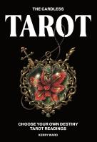 Cardless Tarot: Choose Your Own Destiny Tarot Readings