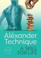 Alexander Technique: A Skill for Life - Fully Revised Second Edition