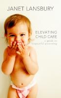 Elevating Child Care: A Guide to Respectful Parenting
