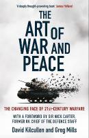Art of War and Peace: The Changing Face of 21st Century Warfare
