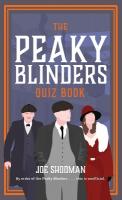 Peaky Blinders Quiz Book: A criminally good quiz book, by order of the Peaky Blinders...