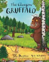 Glasgow Gruffalo: The Gruffalo in Glaswegian