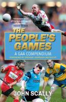 People's Games: A GAA Compendium