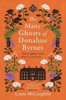 Many Ghosts of Donahue Byrnes: Not all ghosts know when to check out...