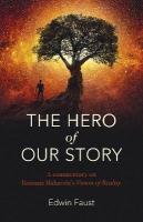 Hero of Our Story, The: A commentary on Ramana Maharshi's Vision of Reality