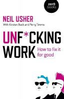 Unf*cking Work: How to fix it for good