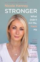 Stronger: What Didn't Kill Me, Made Me