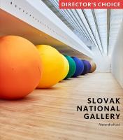 Slovak National Gallery: Director's Choice