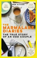 Marmalade Diaries: The True Story of an Odd Couple